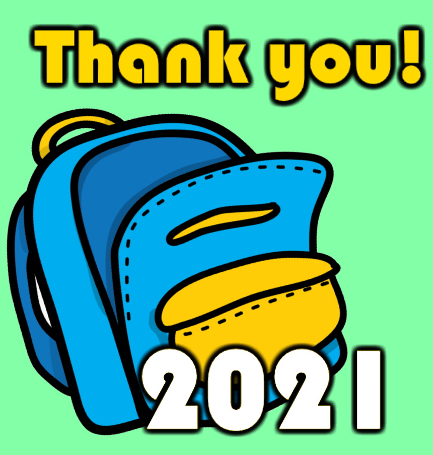 2021 Bookbag / School Supply Giveaway & THANK YOU Video